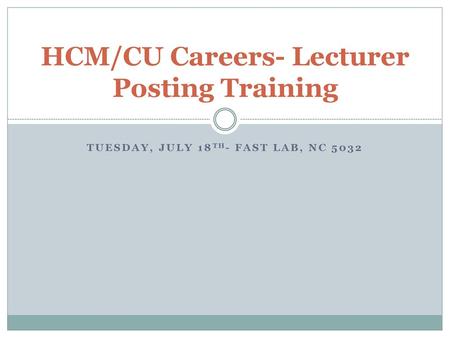 HCM/CU Careers- Lecturer Posting Training