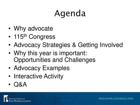 Agenda Why advocate 115th Congress