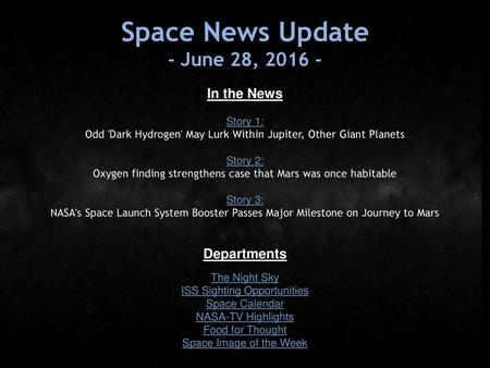 Space News Update - June 28, In the News Departments Story 1: