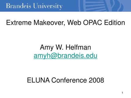 Extreme Makeover, Web OPAC Edition