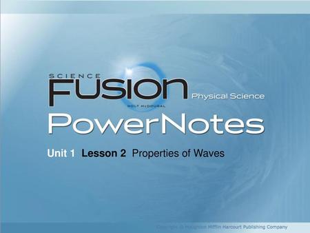 Unit 1 Lesson 2 Properties of Waves