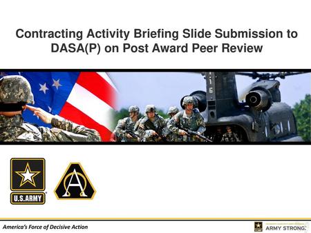 Post Award Peer Review Briefing Slides