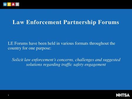 Law Enforcement Partnership Forums