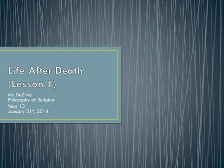 Life After Death (Lesson 1)