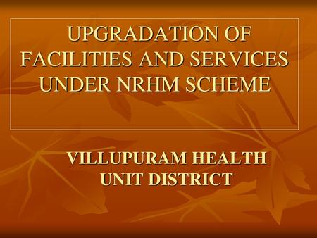 VILLUPURAM HEALTH UNIT DISTRICT