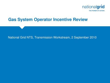 Gas System Operator Incentive Review