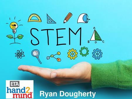 Welcome to “SHAKING UP STEM LEARNING” sponsored by ETA hand2mind!