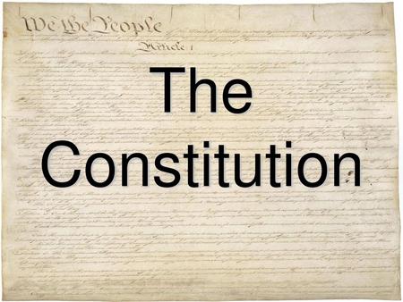 The Constitution.