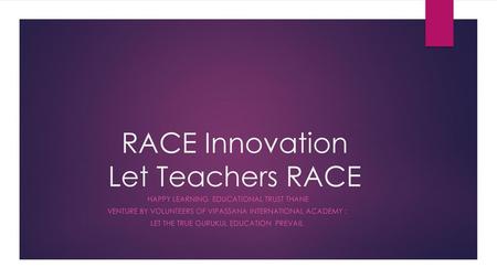 RACE Innovation Let Teachers RACE