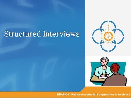 Structured  Interviews