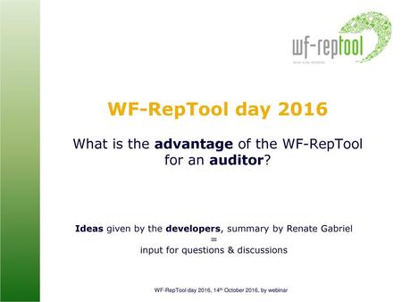 WF-RepTool day What is the advantage of the WF-RepTool  for an auditor?