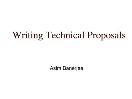 Writing Technical Proposals