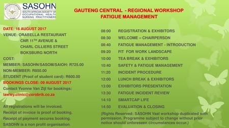 G GAUTENG CENTRAL - REGIONAL WORKSHOP FATIGUE MANAGEMENT