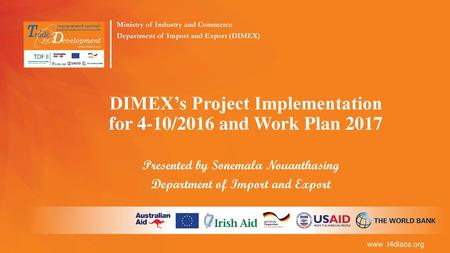 DIMEX’s Project Implementation for 4-10/2016 and Work Plan 2017