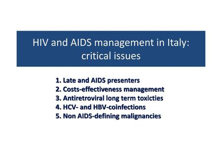 HIV and AIDS management in Italy: critical issues