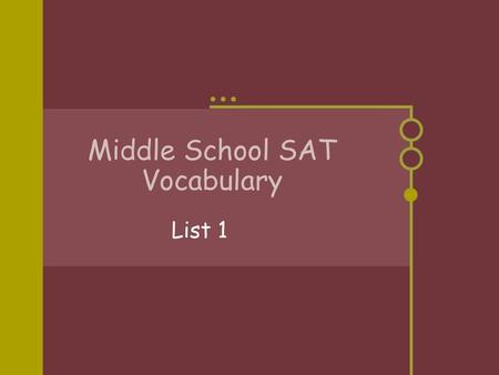 Middle School SAT Vocabulary