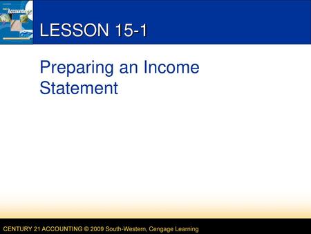 LESSON 15-1 Preparing an Income Statement