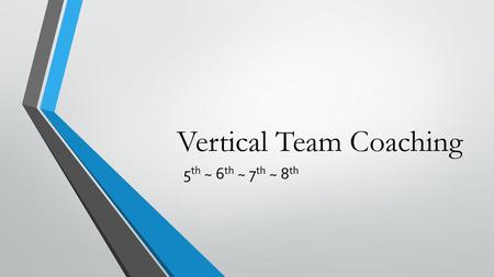 Vertical Team Coaching