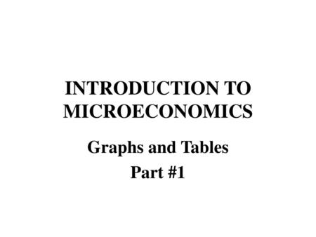 INTRODUCTION TO MICROECONOMICS