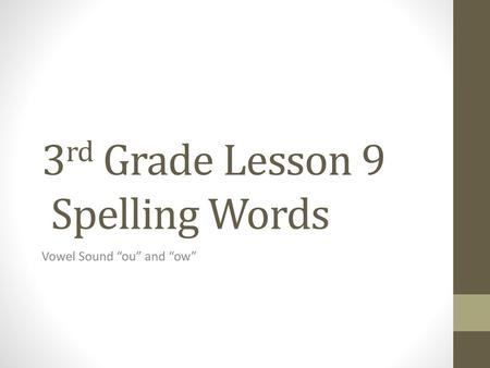 3rd Grade Lesson 9 Spelling Words