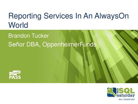 Reporting Services In An AlwaysOn World