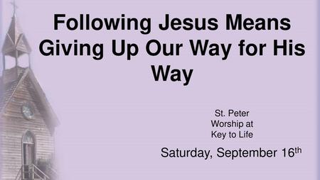 St. Peter Worship at Key to Life