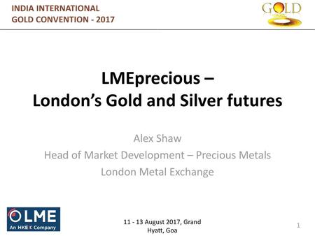 LMEprecious – London’s Gold and Silver futures