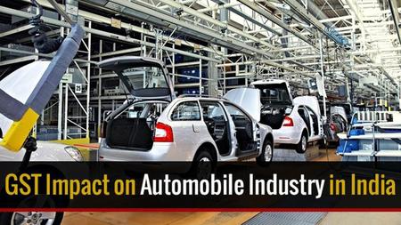 How GST will Impact the Indian Automobile Industry