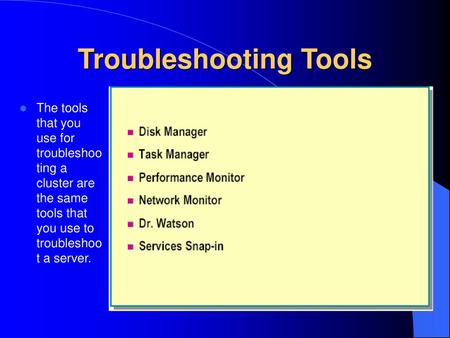 Troubleshooting Tools