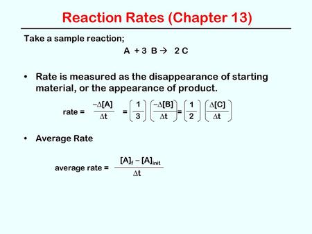 Reaction Rates (Chapter 13)