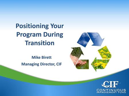 Positioning Your Program During Transition