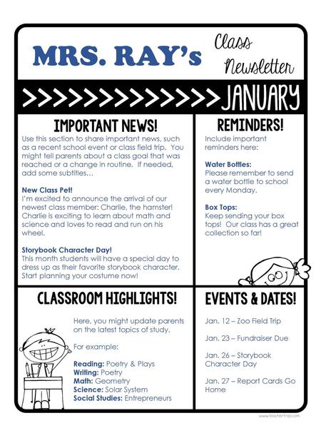 MRS. RAY’s Use this section to share important news, such as a recent school event or class field trip. You might tell parents about a class goal that.