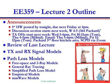 EE359 – Lecture 2 Outline Announcements Review of Last Lecture