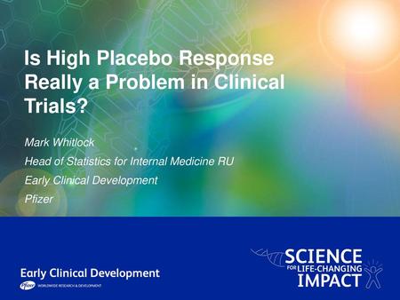 Is High Placebo Response Really a Problem in Clinical Trials?