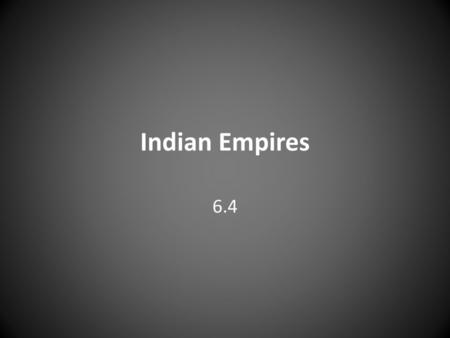 Indian Empires 6.4.