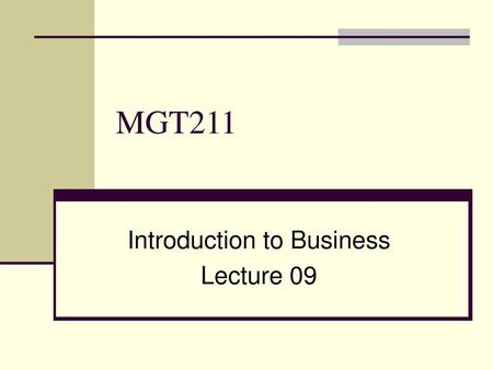 Introduction to Business Lecture 09