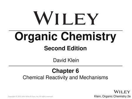 Chemical Reactivity and Mechanisms