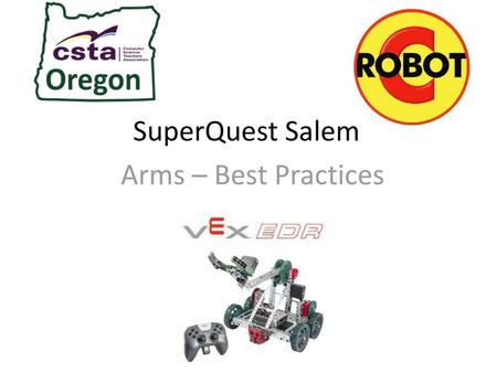 SuperQuest Salem Arms – Best Practices.