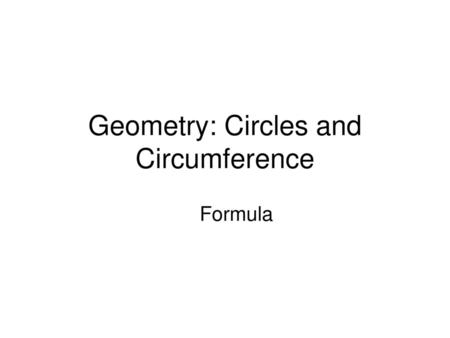 Geometry: Circles and Circumference