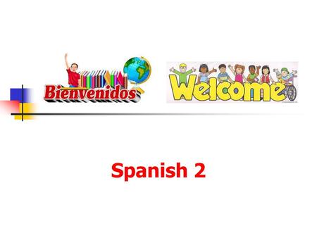 Spanish 2.