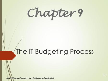 The IT Budgeting Process