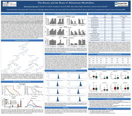 The Beauty and the Beast of Abiraterone Metabolism Mohammad Alyamani1, Zhenfei Li1, Sunil K. Upadhyay2, Steven P. Balk3, Mary-Ellen Taplin3, Richard J.