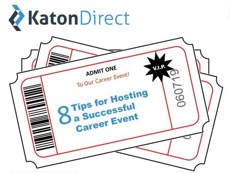 8 Tips for Hosting a Successful Career Event ADMIT ONE