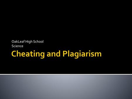 Cheating and Plagiarism