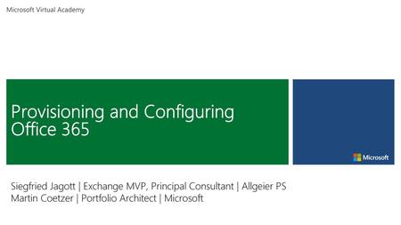 Provisioning and Configuring Office 365