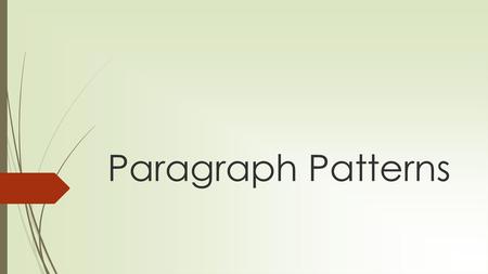 Paragraph Patterns.