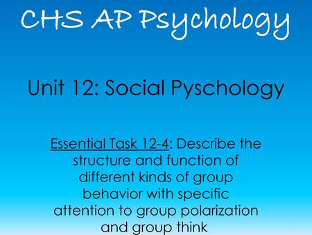 Unit 12: Social Pyschology