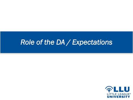 Role of the DA / Expectations