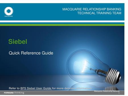 Siebel Quick Reference Guide