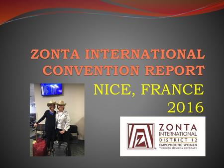 ZONTA INTERNATIONAL CONVENTION REPORT